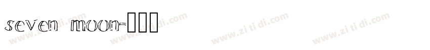 seven moon字体转换